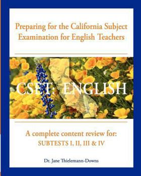 Paperback Cset: English Preparing for the California Subject Examination for English Teachers: A complete content review for: Subtests I, II, III & IV Book