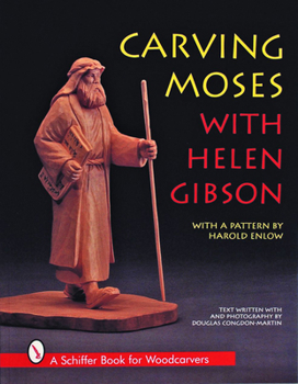 Paperback Carving Moses with Helen Gibson Book
