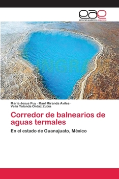 Paperback Corredor de balnearios de aguas termales [Spanish] Book