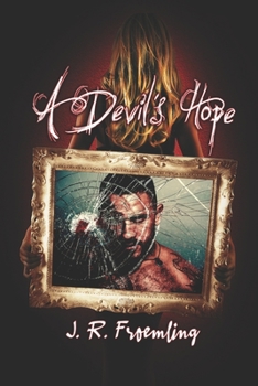 Paperback A Devil's Hope: Book Two of Hope-Marie Book
