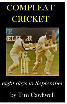 Paperback Compleat Cricket: eight days in September Book