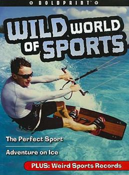 Paperback Steck-Vaughn Boldprint Anthologies: Individual Student Edition Orange Wild World of Sports Book