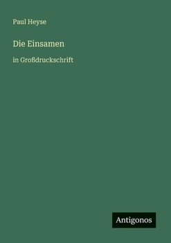 Paperback Die Einsamen: in Großdruckschrift [German] Book