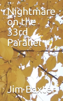 Paperback Nightmare on the 33rd Parallel Book
