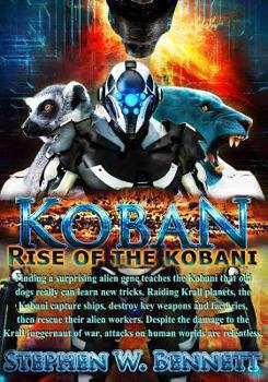 Rise of the Kobani - Book #3 of the Koban