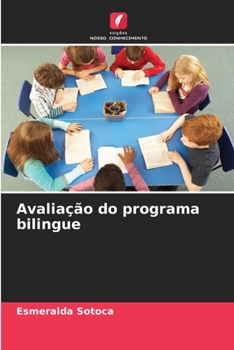 Paperback Avaliação do programa bilingue [Portuguese] Book