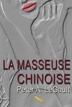 Paperback La masseuse chinoise [French] Book