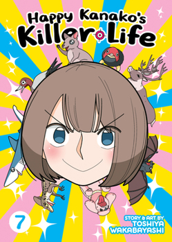 Paperback Happy Kanako's Killer Life Vol. 7 Book