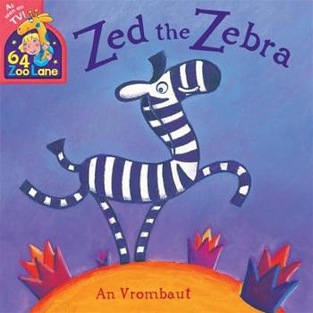 Paperback 64 Zoo Lane: Zed the Zebra Book