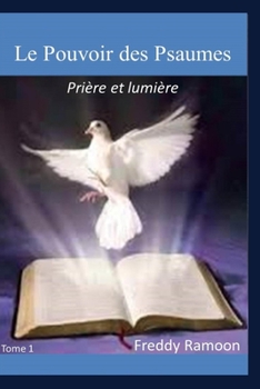 Paperback Le Pouvoir Des Psaumes: Prière et Lumière [French] Book