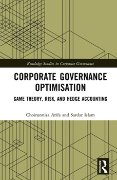 Hardcover Corporate Governance Optimisation: Game Theory, Risk and Hedge Accounting Book