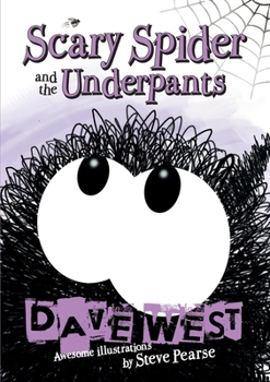 Paperback Scary Spider and the Underpants Book
