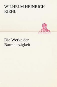 Paperback Die Werke Der Barmherzigkeit [German] Book