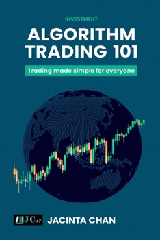 Paperback Algorithm Trading 101: Trading made simple for everyone Book