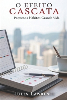 Paperback O Efeito Cascada: Pequenos hábitos, grande vida [Portuguese] Book