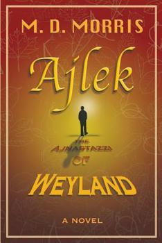 Paperback Ajlek: The Ajnastazzi of Weyland Book