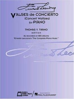 Ernesto Lecuona - Valses De Concierto: Concert Waltzes for Piano