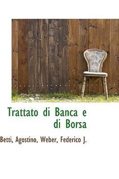 Hardcover Trattato Di Banca E Di Borsa Book
