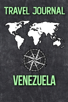 Travel Journal Venezuela: Travel Diary and Planner | J