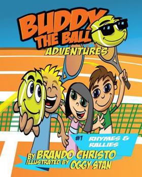 Paperback Buddy the Ball Adventures Volume 1: Rhymes and Rallies Book