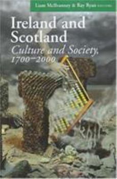 Hardcover Ireland and Scotland: Culture and Society, 1700-2000 Book