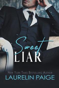 Sweet Liar - Book #6 of the Dirty Universe