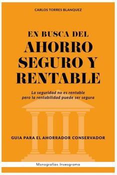 Paperback En Busca del Ahorro Seguro Y Rentable: Gu [Spanish] Book