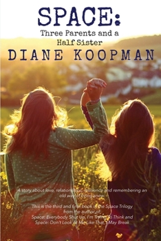 Paperback Space: Three Parents and a Half Sister Book