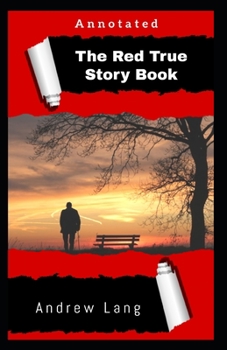Paperback The Red True Story Book Annotated Book