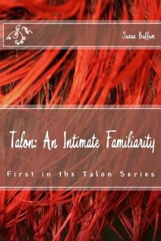 Paperback Talon: An Intimate Familiarity Book