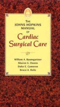 Hardcover The Johns Hopkins Manual of Cardiac Surgical Care Book