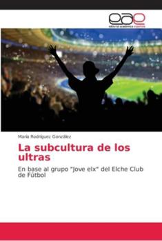 Paperback La subcultura de los ultras [Spanish] Book