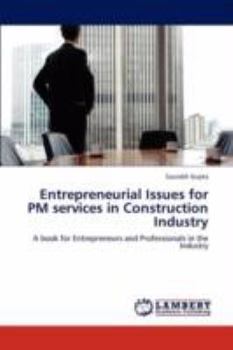 Paperback Entrepreneurial Issues for PM services in Construction Industry Book