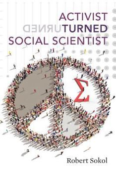 Paperback Activist Turned Social Scientist: Applying Survey Research to Social Problems Book