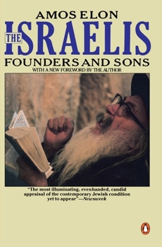 Paperback The Israelis: Founders and Sons; Revised Edition Book