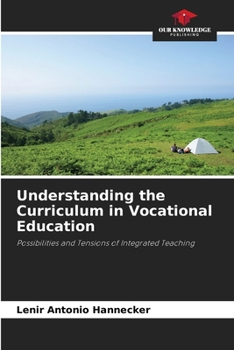 Paperback Understanding the Curriculum in Vocational Education Book