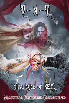 Paperback T N T: "Thru Eyes of REM..." Fourth Narrative Book