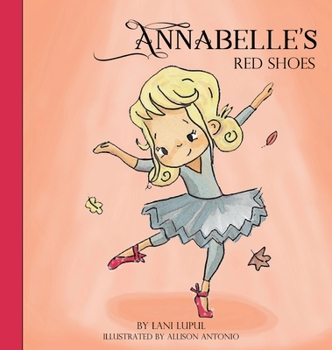 Hardcover Annabelle's Red Shoes Book