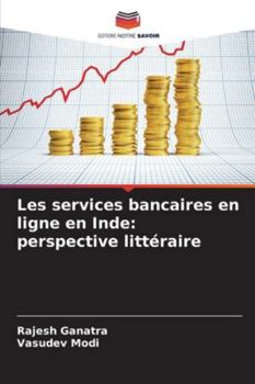Paperback Les services bancaires en ligne en Inde: perspective littéraire [French] Book