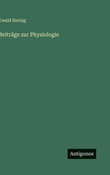 Hardcover Beiträge zur Physiologie [German] Book