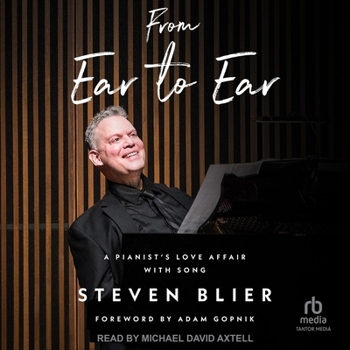 Audio CD From Ear to Ear: A Pianist's Love Affair with Song Book