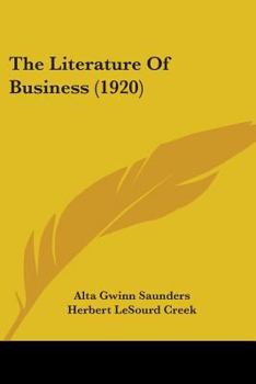 Paperback The Literature Of Business (1920) Book