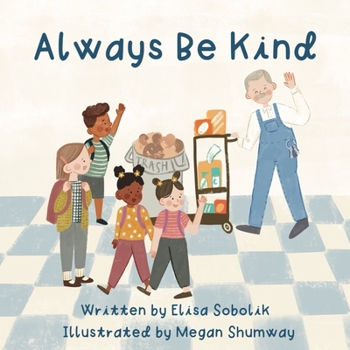 Paperback Always Be Kind Book
