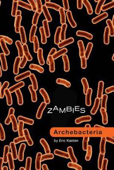 Paperback Zambies: Archebacteria Book