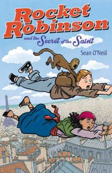 Paperback Rocket Robinson and the Secret of the Saint Book