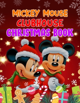 Paperback Mickey Mouse Clubhouse Christmas Book: Mickey Mouse Clubhouse Christmas Book, Mickey Mouse Christmas Book. 40 Page - 8.5" x 11" Book