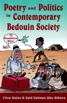 Hardcover Poetry and Politics in Contemporary Bedouin Societya Book