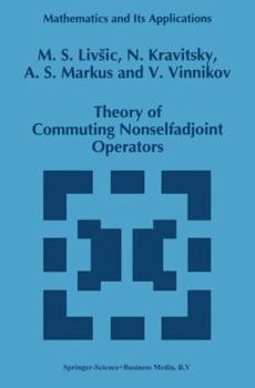 Paperback Theory of Commuting Nonselfadjoint Operators Book