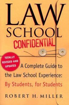 Paperback Law School Confidential: A Complete Guide to the Law School Experience: By Students, for Students Book