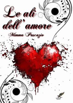 Paperback Le ali dell'amore [Italian] Book